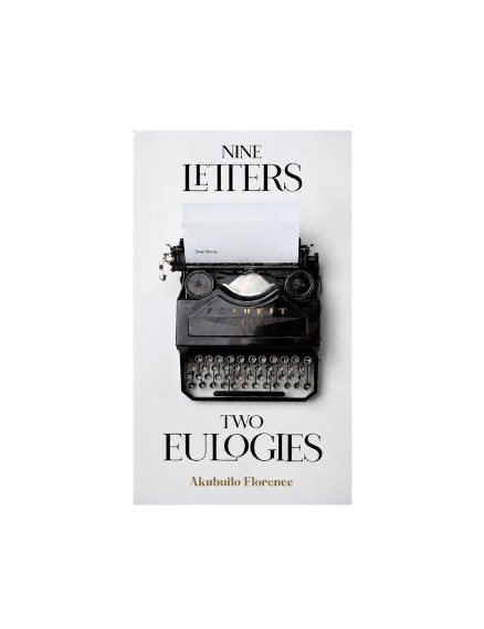 Cover of Nine Letters, Two Eulogies